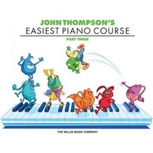 John Thompsons Easiest Piano Course, Parth Three