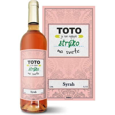 Sablio Toto je ten najlepší strýko na svete Syrah ružové suché víno 12 % 0,75 l (čistá fľaša)