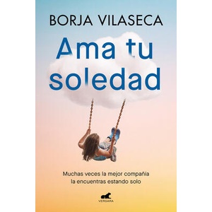 AMA Tu Soledad | Vilaseca, Borja (ISBN: 9788419248848)