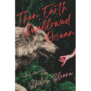 Then, Earth Swallowed Ocean