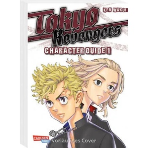 Tokyo Revengers: Character Guide 1 | /Weekly Shonen Magazine-Redaktion, Martin Bachernegg (ISBN: 9783551027375)
