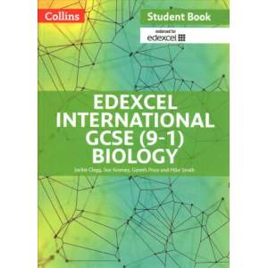 Edexcel International GCSE (9-1) Biology Student Book | Jackie Clegg, Sue Kearsey, Gareth Price, Mike Smith (ISBN: 9780008236199)