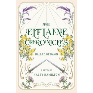 The Elflaine Chronicles | Haley Hamilton (2024)