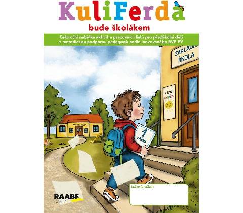 Kuliferda bude školákem