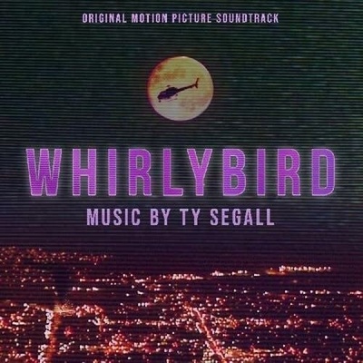 Whirlybird - Original Motion Picture Soundtrack