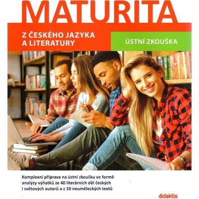 Maturita z českého jazyka a literatury - Mgr. Petra Adámková, Mgr. David Jirsa