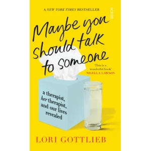 Maybe You Should Talk to Someone (ISBN: 9781913348922)