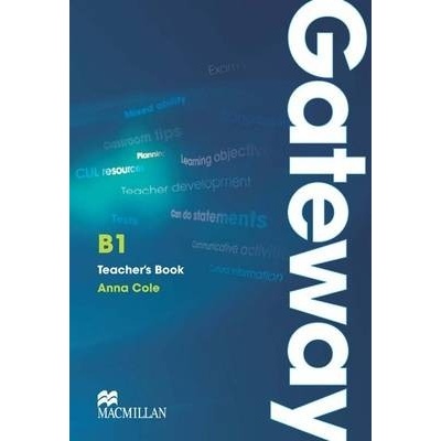 Gateway B1 Teacher's Book & Test Pack metodická príručka Anna Cole