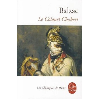 Le Colonel Chabert - H. de Balzac