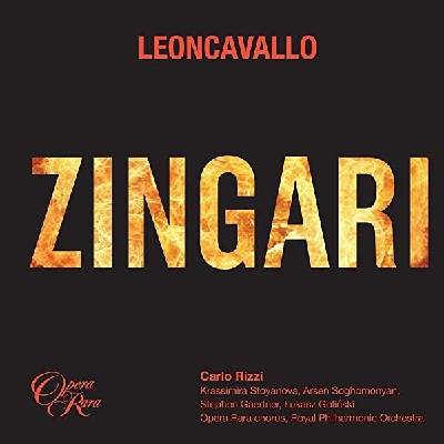 Warner Leoncavallo: Zingari (K. Stoyanova, A. Soghomonyan, S. Gaertner, L. Golinski, Oper Rara Chorus, Royal Philharmonic Orchestra / Carlo Rizzi) - CD (056855)