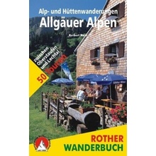 Rother Wanderbuch Alp- und Hüttenwanderungen Allgäuer Alpen