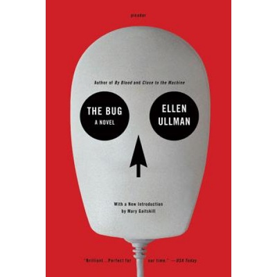 The Bug | Ellen Ullman, Mary Gaitskill