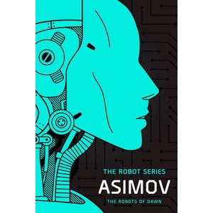 The Robots of Dawn | ASIMOV ISAAC (ISBN: 9798217093472)
