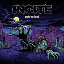 INCITE - WAKE UP DEAD CD