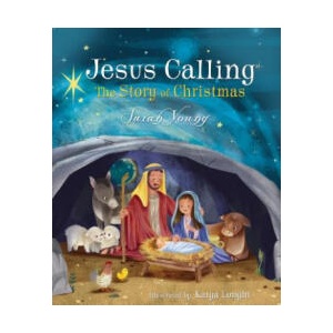 Jesus Calling: The Story of Christmas (board book) | Sarah Young (ISBN: 9781400210305)