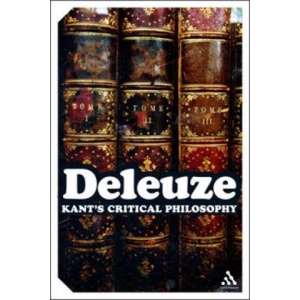 Kant's Critical Philosophy | Gilles Deleuze (ISBN: 9780826432063)