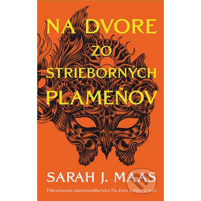 Na dvore zo strieborných plameňov - Sarah J. Maas