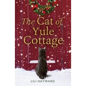 Cat of Yule Cottage | Lili Hayward (ISBN: 9781473648333)