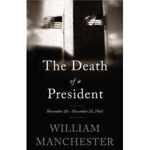 Death of a President | William Manchester (2013)
