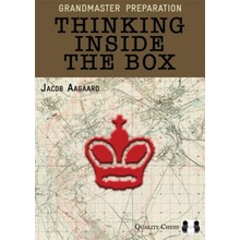 Grandmaster Preparation: Thinking Inside the Box Aagaard JacobPaperback