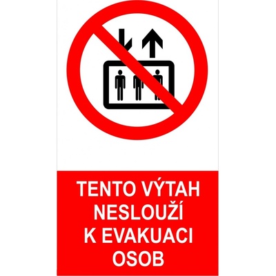 Walteco Tento výtah neslouží k evakuaci osob, 80x150mm, samolepka , 20010
