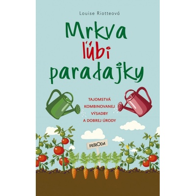 Mrkva ľúbi paradajky, 2. vydanie