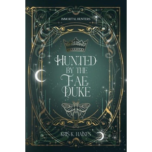 Hunted by the Fae Duke | Kris K. Haines (2026)