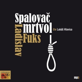 Spalovač mrtvol - Ladislav Fuks