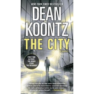 The City | Dean Koontz (ISBN: 9780345545954)