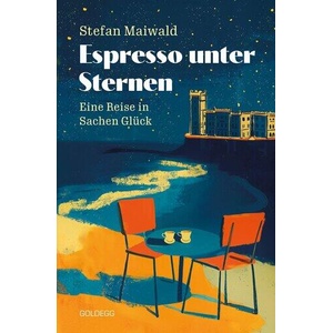 Espresso unter Sternen | Stefan Maiwald (ISBN: 9783990605578)