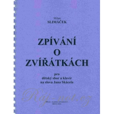 SPIEVANIE O ZVIERATKÁCH detský zbor & klavír