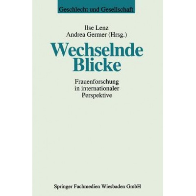 Wechselnde Blicke | Ilse Lenz, Andrea Germer, Brigitte Hasenjürgen