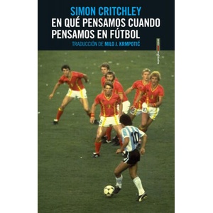 EN QUE PENSAMOS CUANDO PENSAMOS EN FUTBOL | SIMON CRITCHLEY (ISBN: 9788416677771)