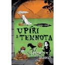 Upíri a temnota