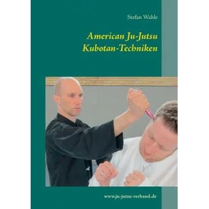 American Ju-Jutsu Kubotan-Techniken | Stefan Wahle (ISBN: 9783734741753)
