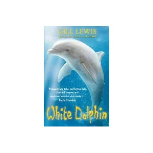 White Dolphin | Gill Lewis (ISBN: 9780192756213)