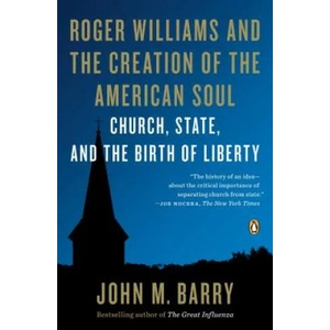 Roger Williams and The Creation of the American Soul | John M. Barry (ISBN: 9780143122883)