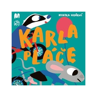 Karla pláče - Nikola Hoření (ilustrátor)
