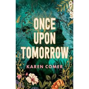 Once Upon Tomorrow | Karen Comer (ISBN: 9780734424013)