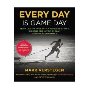 Every Day Is Game Day | Peter B. Williams, Mark Verstegen (ISBN: 9781583335536)