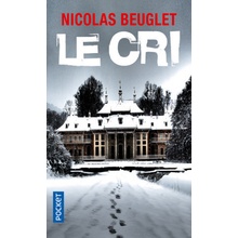 Nicolas Beuglet - Le cri