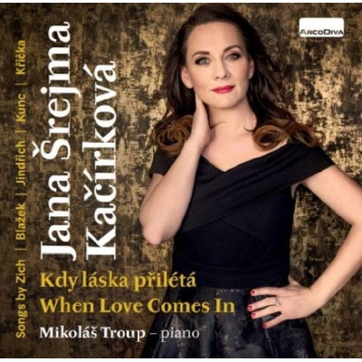 Jana Šrejma Kačírková - Kdy láska přiletá CD