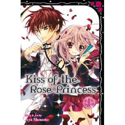 Kiss of the Rose Princess, Vol. 1 | Aya Shouoto