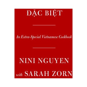 Dac Biet: An Extra-Special Vietnamese Cookbook | NGUYEN NINI (ISBN: 9780593535547)