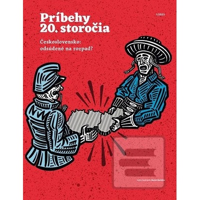 Príbehy 20. storočia - Československo: odsúdené na rozpad?