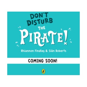 Don't Disturb The Pirate | Siân Roberts (2024)
