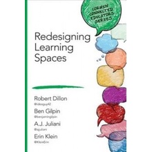 Redesigning Learning Spaces - Dillon Robert W.