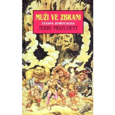 Pratchett Terry - Muži ve zbrani