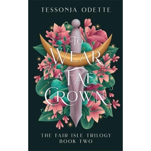 To Wear a Fae Crown (2025)