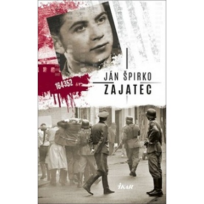 Zajatec - Špirko Ján